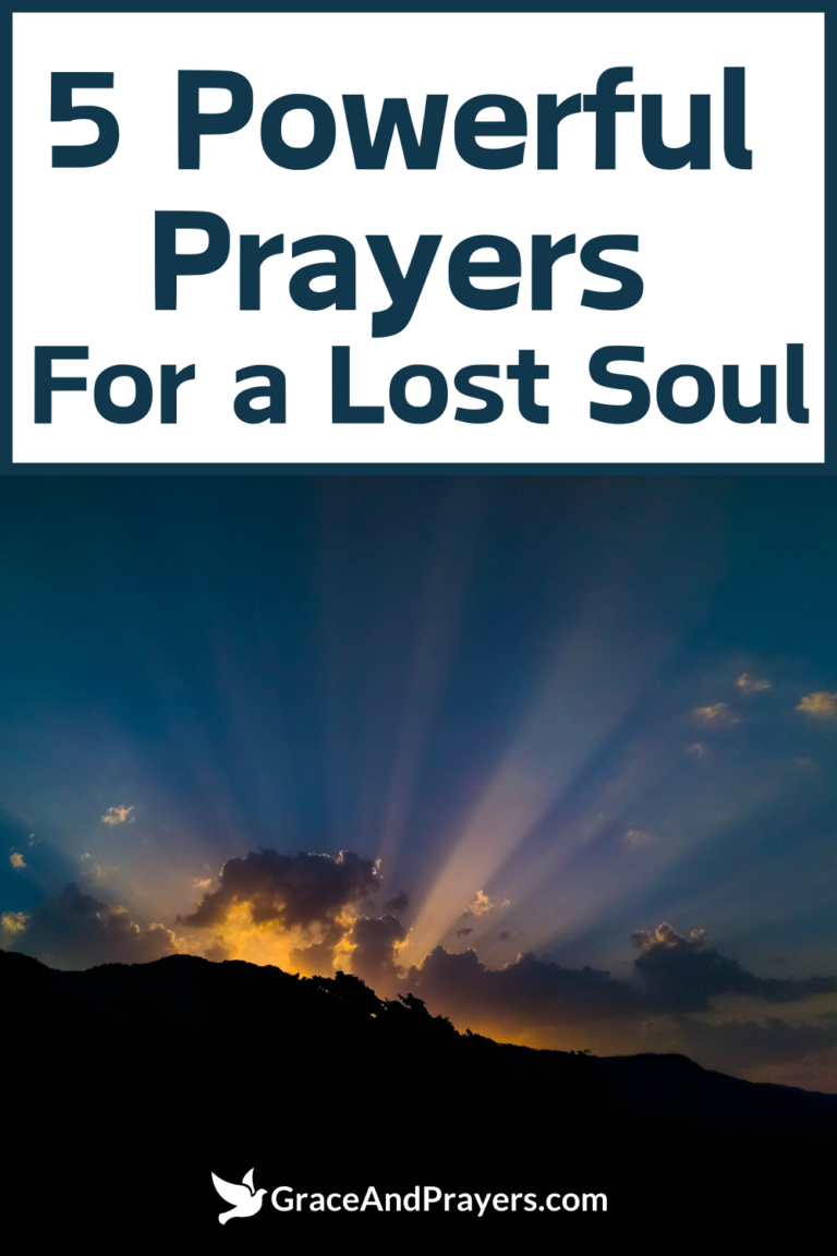 5 Powerful Prayers For a Lost Soul - Grace and Prayers