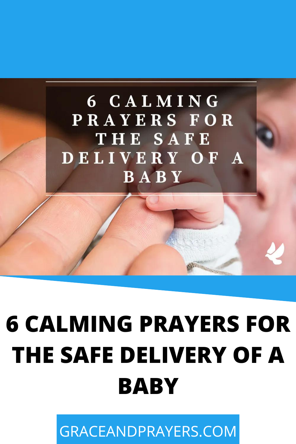 6 Calming Prayers For The Safe Delivery Of A Baby - Grace and Prayers