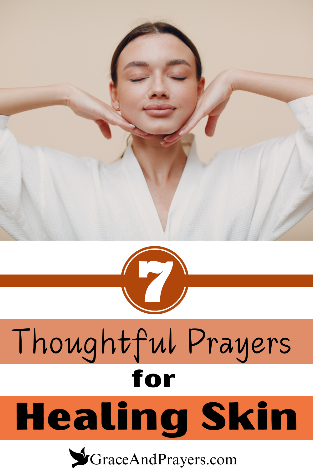 7 Thoughtful Prayers for Healing Skin Grace and Prayers