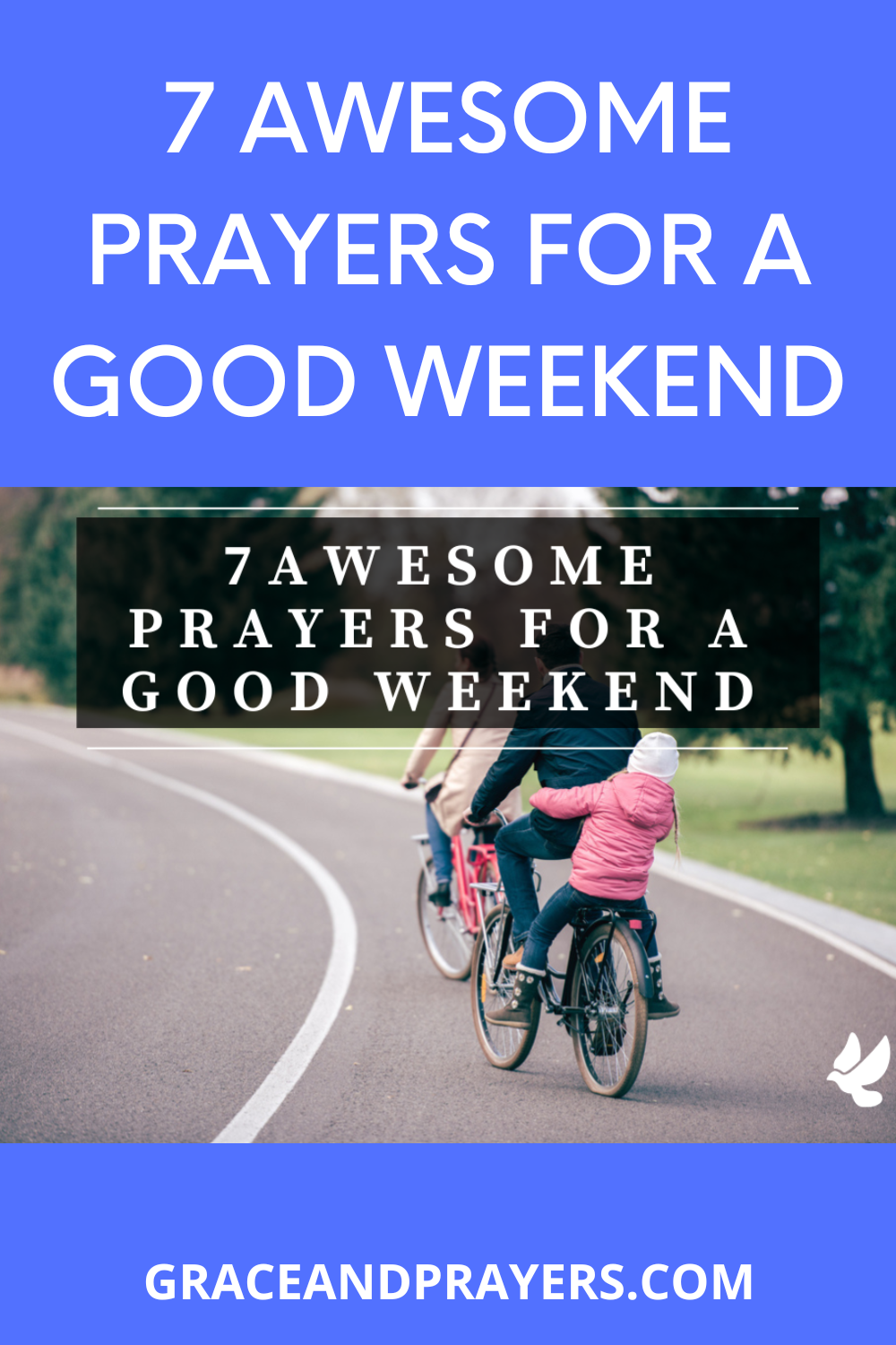 7 Awesome Prayers for a Good Weekend - Grace and Prayers