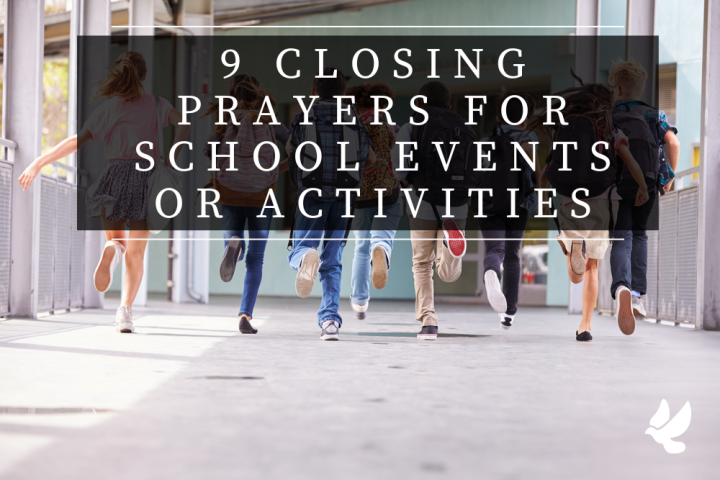 Closing Prayers For School Events or Activities