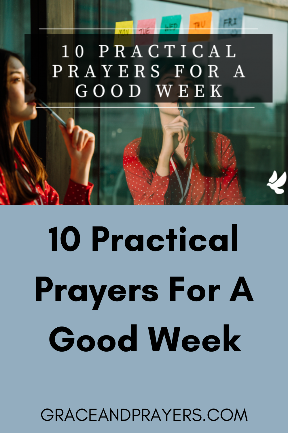 10 Practical Prayers For A Good Week - Grace and Prayers