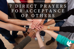 Prayers For Accepting Others