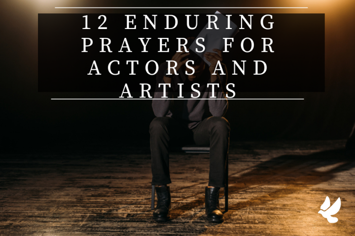 Prayers For Actors and Artists