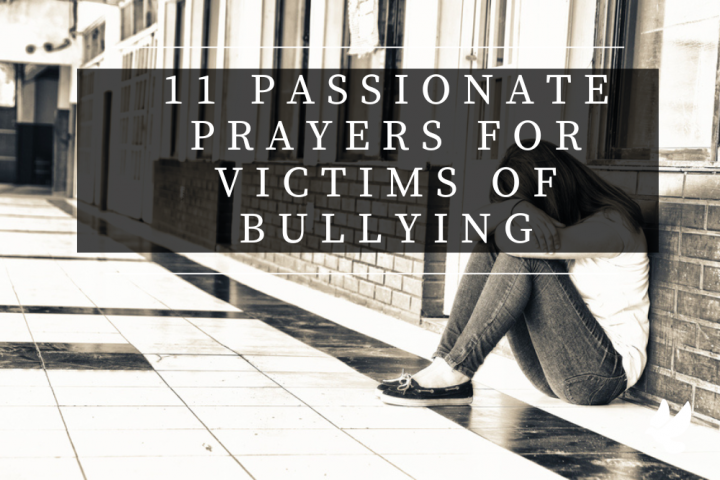 Prayers For Victims Of Bullying