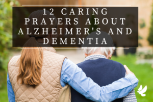 Prayers About Alzheimer's and Dementia