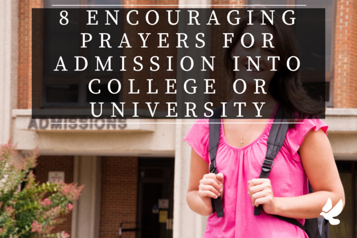 Prayers For Admission Into College or University