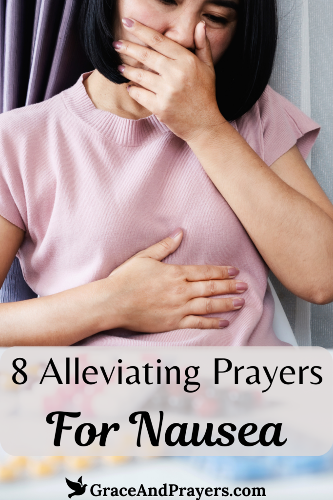 8 Alleviating Prayers For Nausea - Grace and Prayers