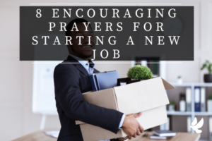 Prayers For Starting A New Job