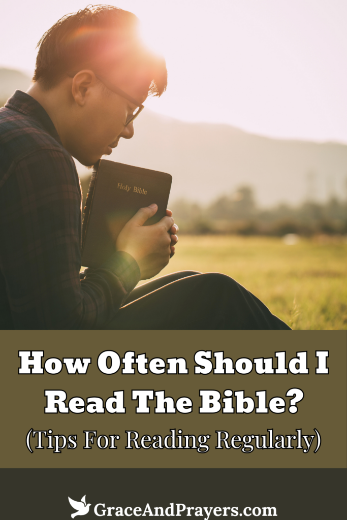 Read When Scripture How Often Should I Read The Bible? (Tips For Reading Regularly) - Grace ...