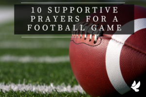 Prayers For A Football Game