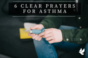 Prayers For Asthma