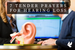 Prayers For Hearing Loss