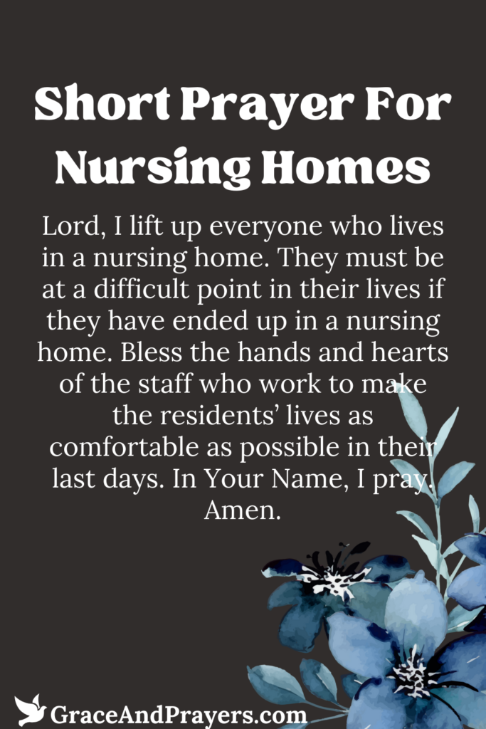 4 Gentle Prayers For Nursing Homes - Grace and Prayers