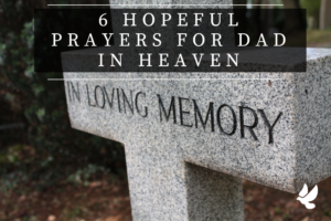 Prayers For Dad In Heaven