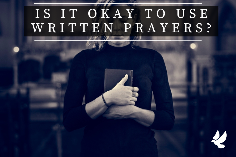 Is It Okay To Use Written Prayers