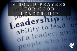 Prayers For Good Leadership