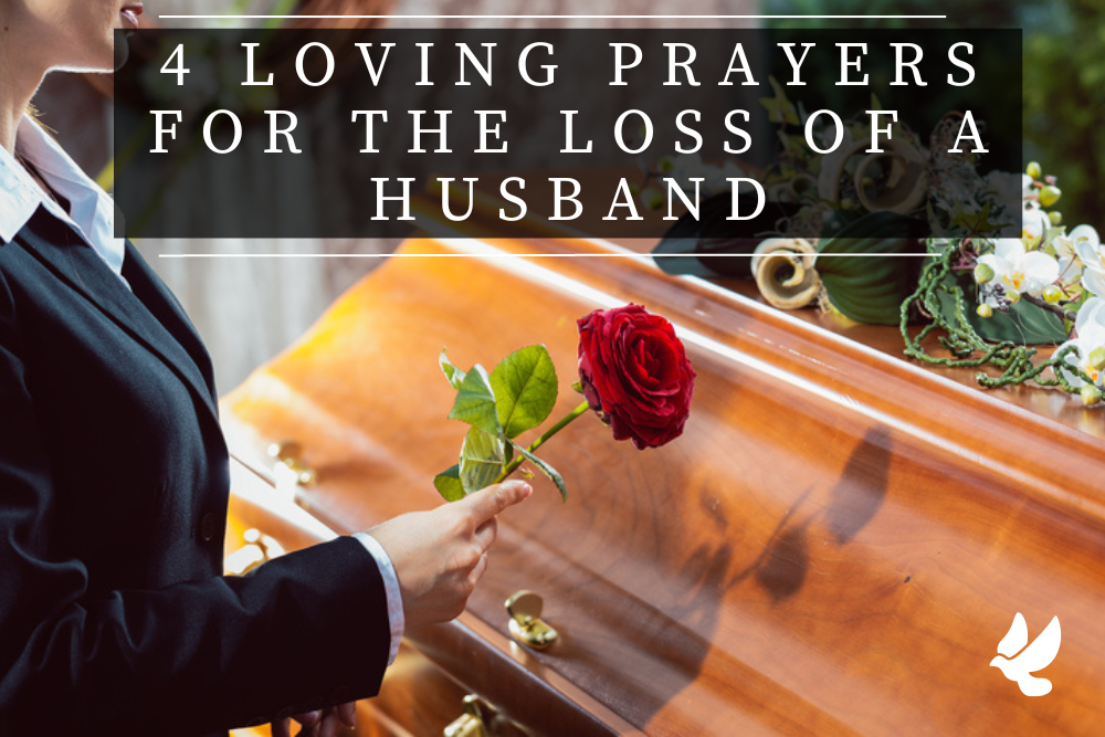 4-loving-prayers-for-the-loss-of-a-husband-grace-and-prayers