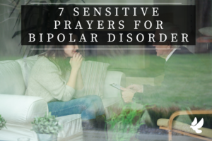 Prayers For Bipolar Disorder