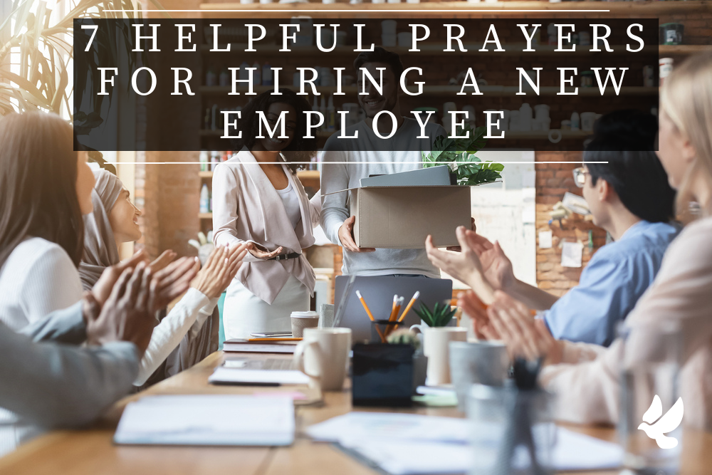 Prayers For Hiring A New Employee