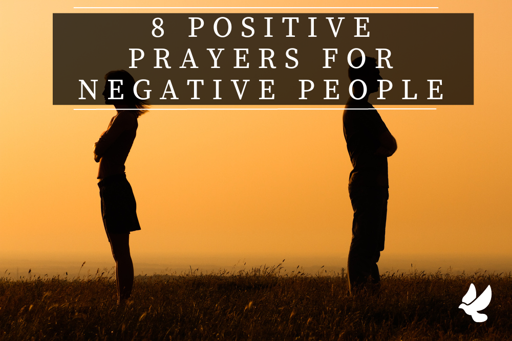 Prayers For Negative People
