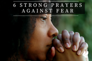 Prayers Against Fear
