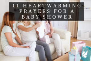 Prayers For A Baby Shower