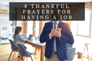 Prayers For Having A Job