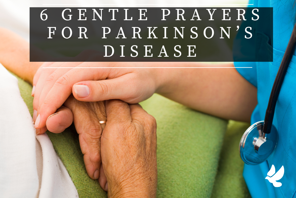 Prayers For Parkinson’s disease