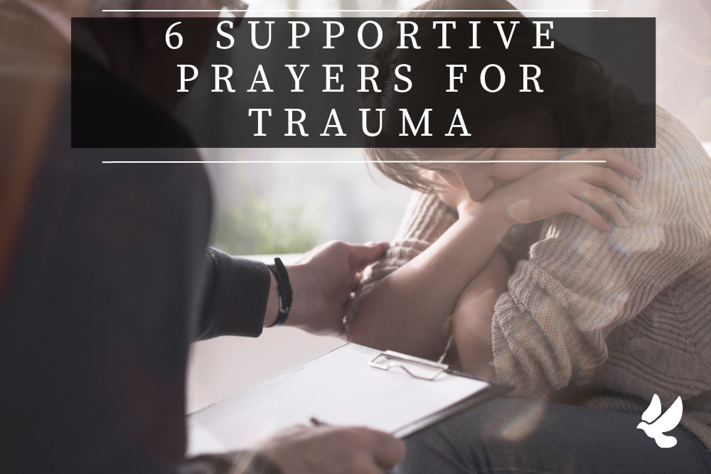 Prayers For Trauma