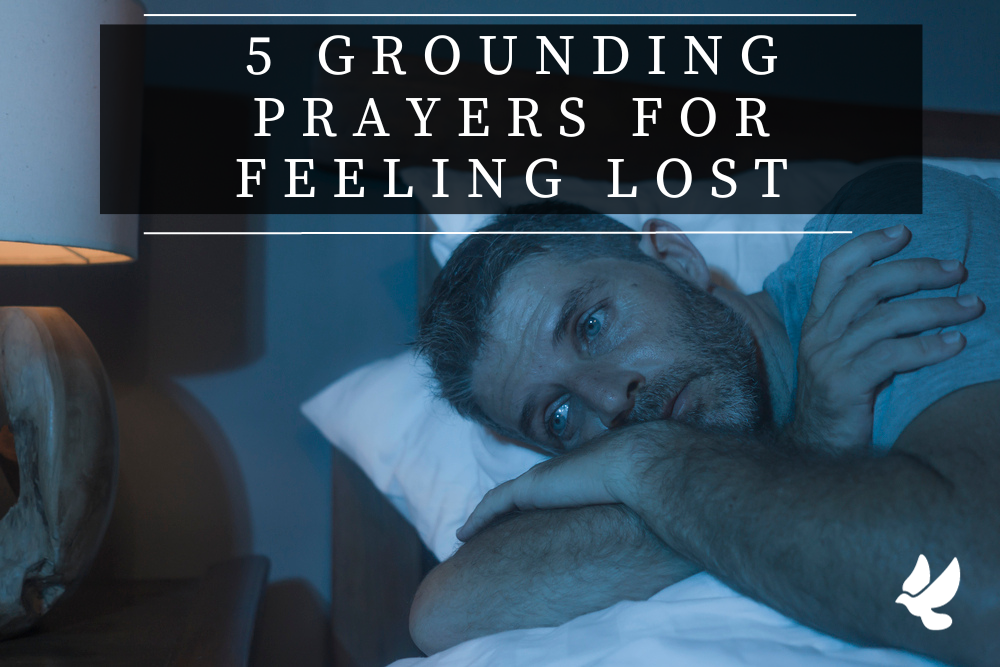 Prayers For Feeling Lost