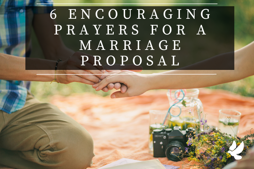 Prayers For A Marriage Proposal