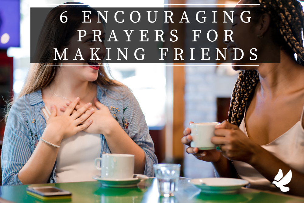 Prayers For Making Friends