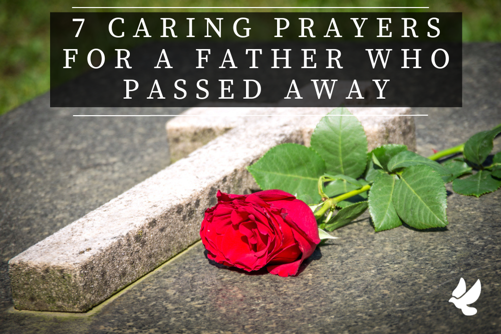 Prayers For a Father Who Passed Away