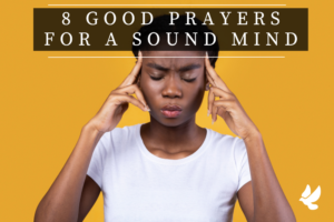 Prayers For a Sound Mind