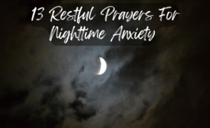 featured image for 13 restful prayers for nighttime anxiety