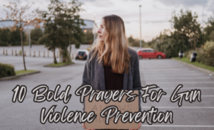 featured image for prayers for Gun Violence Prevention