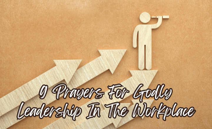 featured image for prayers for Godly Leadership in the workplace