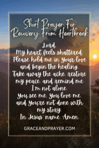 a brief prayer for recovery from heartbreak pin 