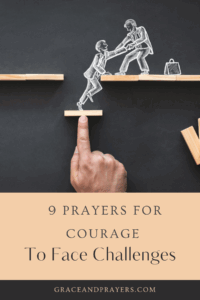 prayers for courage to face challenges pin