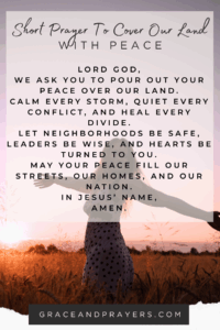 a short prayer to cover our land with peace