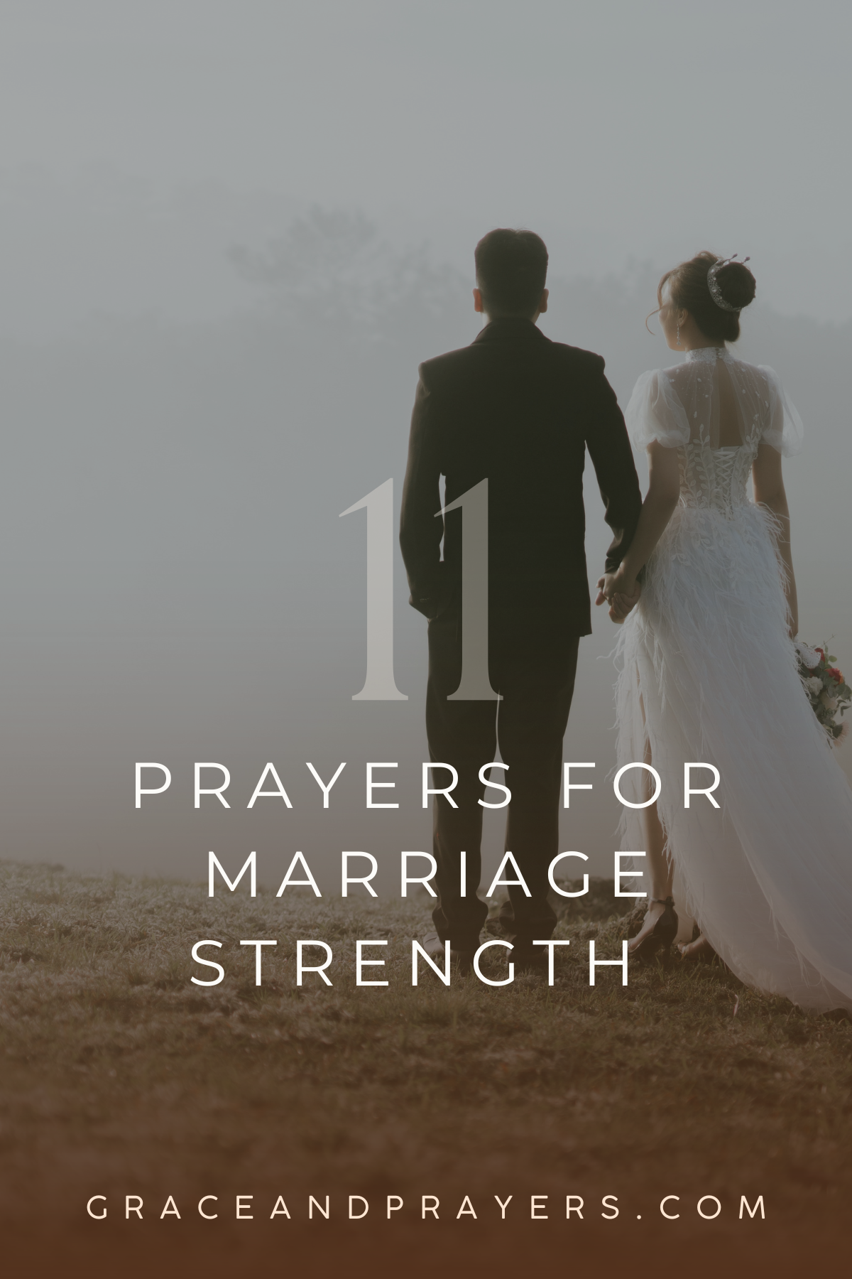 11 Prayers For Marriage Strength - Grace and Prayers