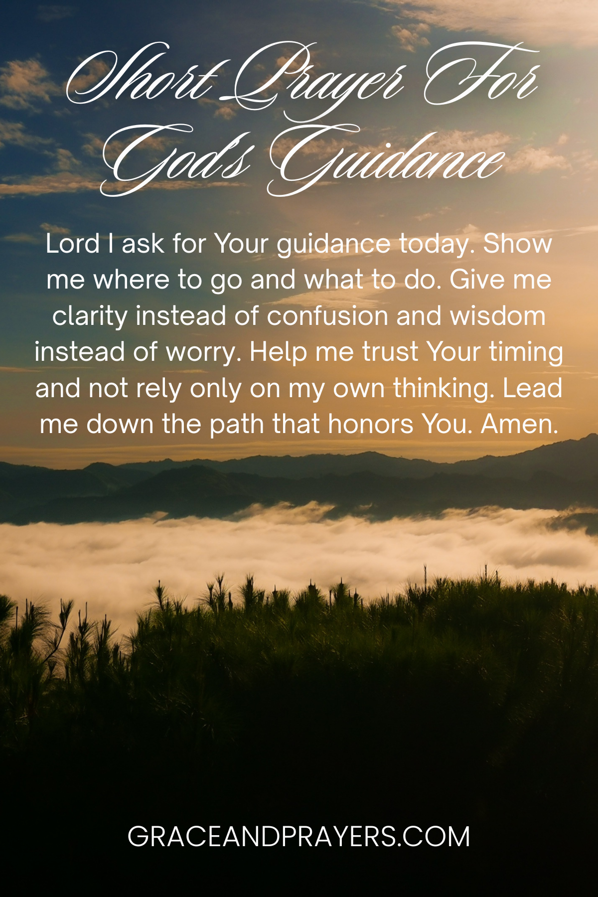 11 Prayers For God's Guidance - Grace and Prayers