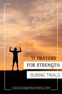 11 prayers for strength during trials pin