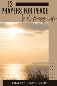 12 prayers for peace in a busy life pin