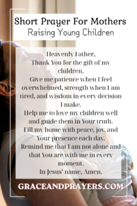 a brief prayer for mothers raising young children pin