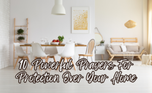 featured image for prayers for protection over your home