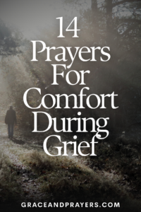 14 prayers for comfort during grief pin